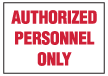 11050 Authorized Personnel Only