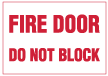 11301 Fire Door Do Not Block Sign