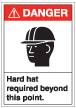 16026 ANSI Danger Hard hat required beyond this point.