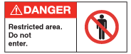 16176 ANSI Danger Restricted area. Do not enter.